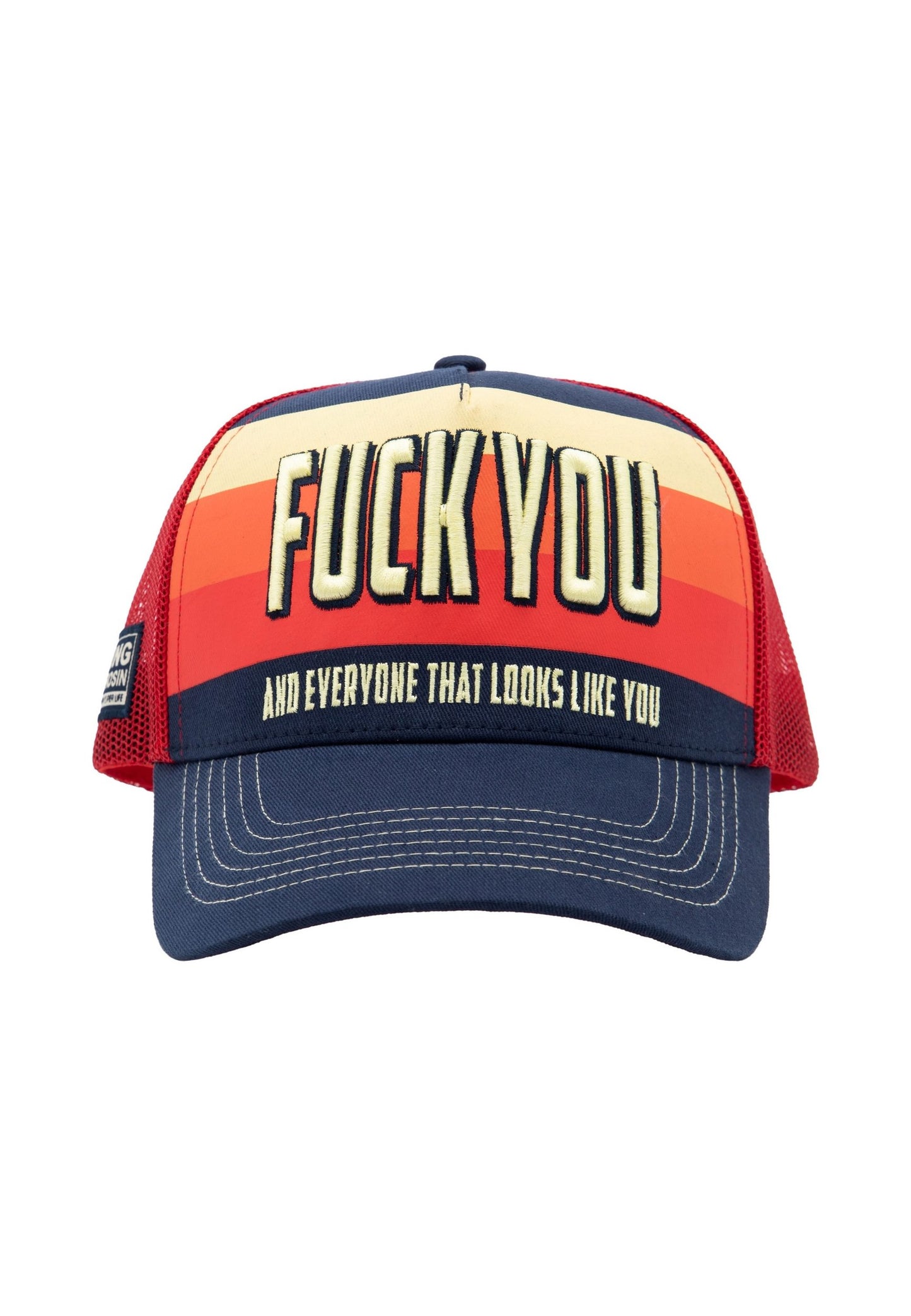 King Kerosin Trucker Cap "Fuck you and everyone that looks like you"