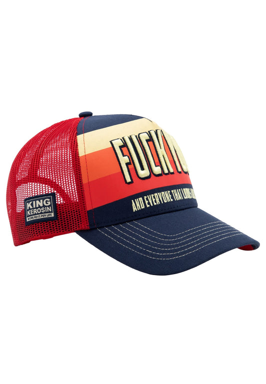 King Kerosin Trucker Cap "Fuck you and everyone that looks like you"